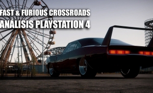Análisis Fast & Furious Crossroads para PlayStation 4, ¿una oportunidad perdida?