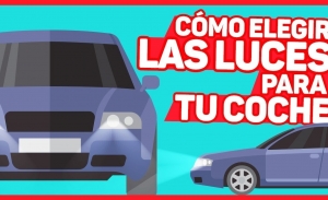 VÍDEO: Cómo elegir y comprar las luces que tu coche necesita